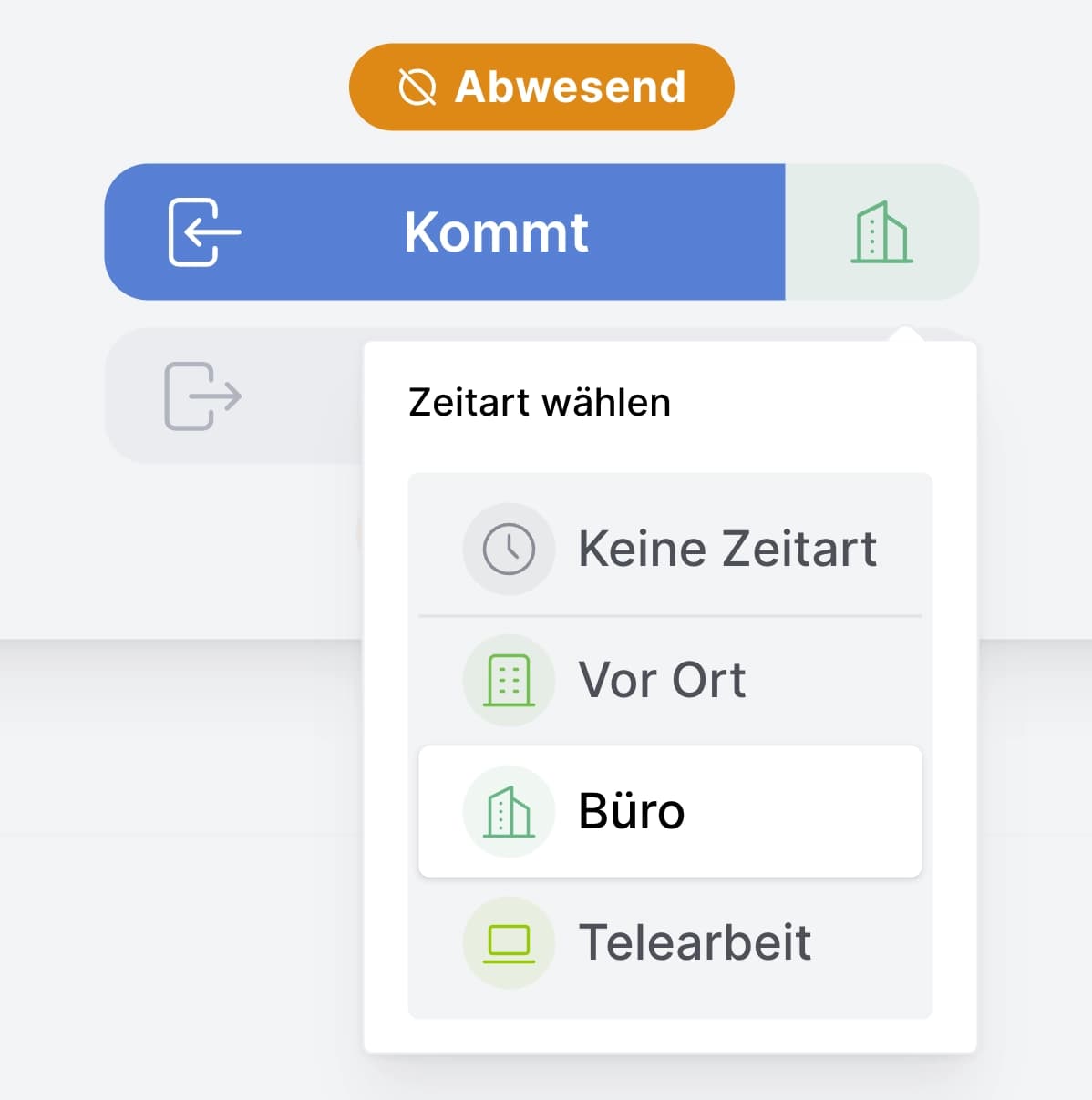 Auswahl der Zeitart für Kommt-Stempelung
